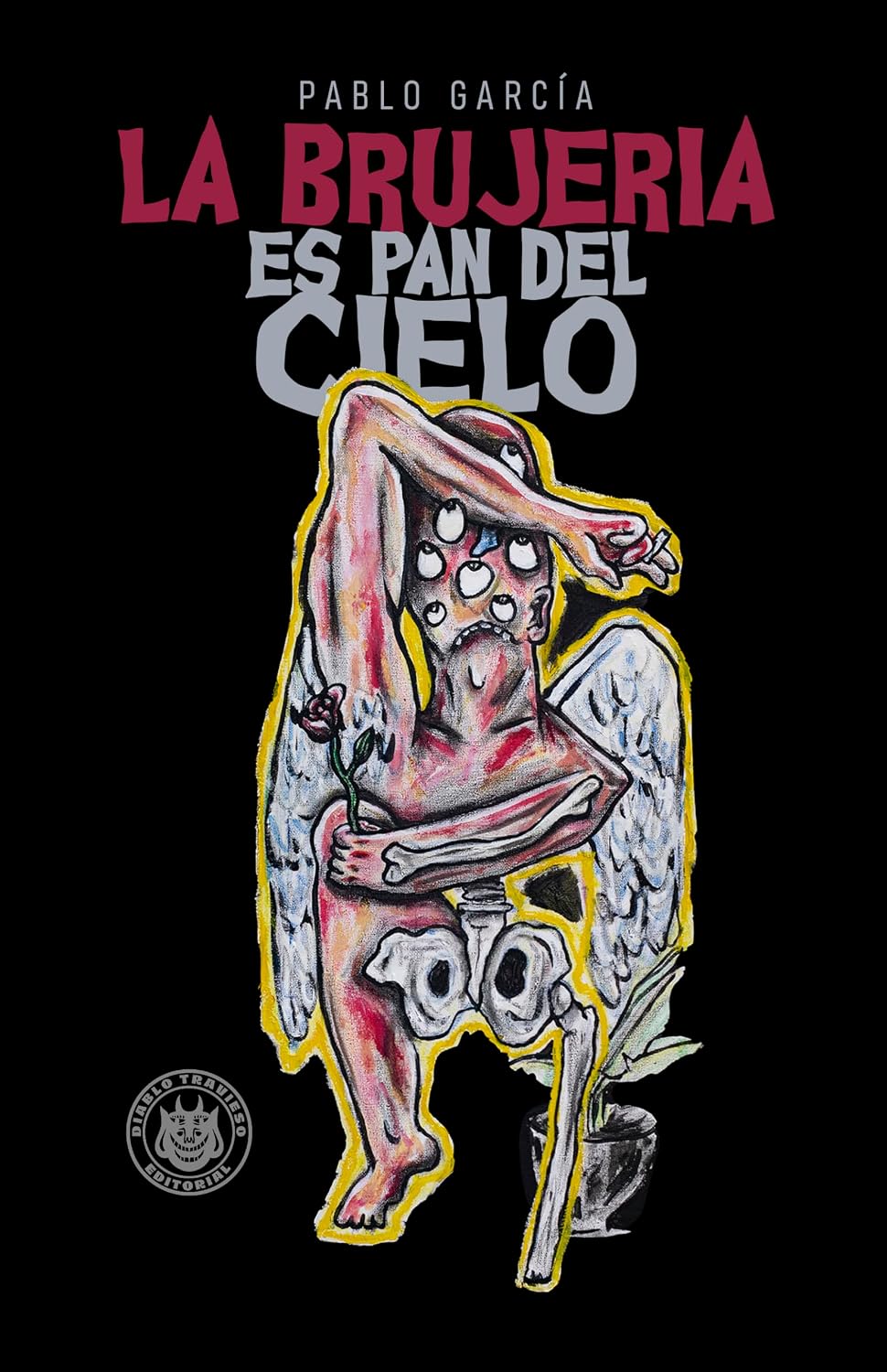 Portada de La Brujería es Pan del Cielo
